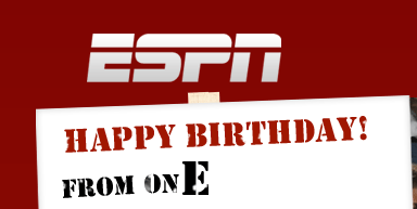 ESPN Happy Birthday! From one