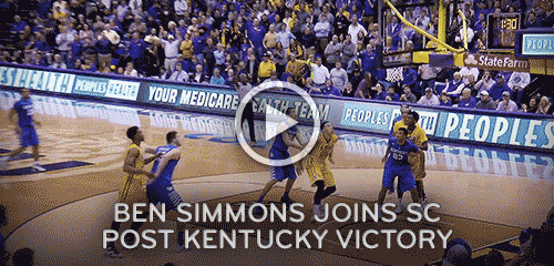 Ben Simmons Joins SC Post Kentucky Victory