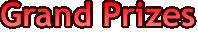 Grand Prizes