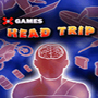 X Games Head Trip