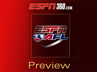 ESPN360.com Preview: 2008 AFL Playoffs Monday Night Doubleheader