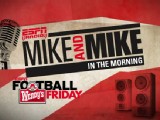 Mike And Mike: Football Friday Picks