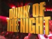 Dunk Of The Night